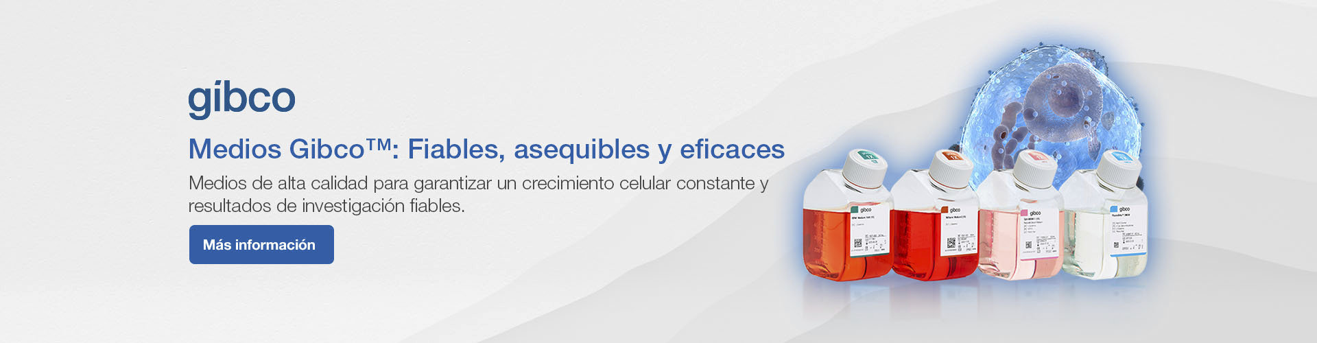 Medios Gibco™: Fiables, asequibles y eficaces