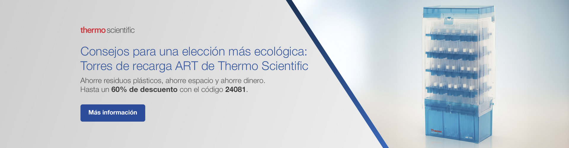 Consejos para una elección más ecológica: Torres de recarga ART de Thermo Scientific